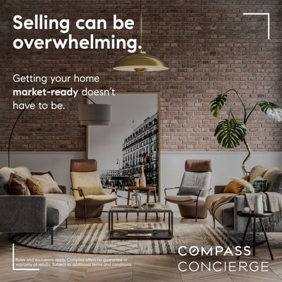 Selling can be overwhelming. Getting your home market-ready doesn't have to be. Compass Concierge